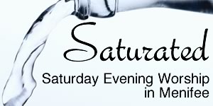 Saturday Evening Worship - Menifee